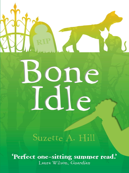 Title details for Bone Idle by Suzette Hill - Available